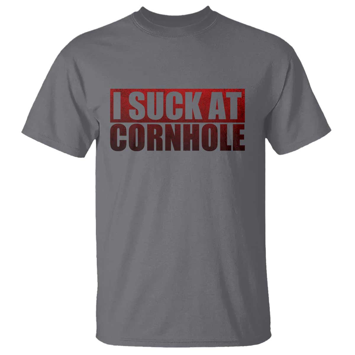 I Suck At Cornhole T Shirt Funny Bean Bag Toss Game TS10 Charcoal Print Your Wear