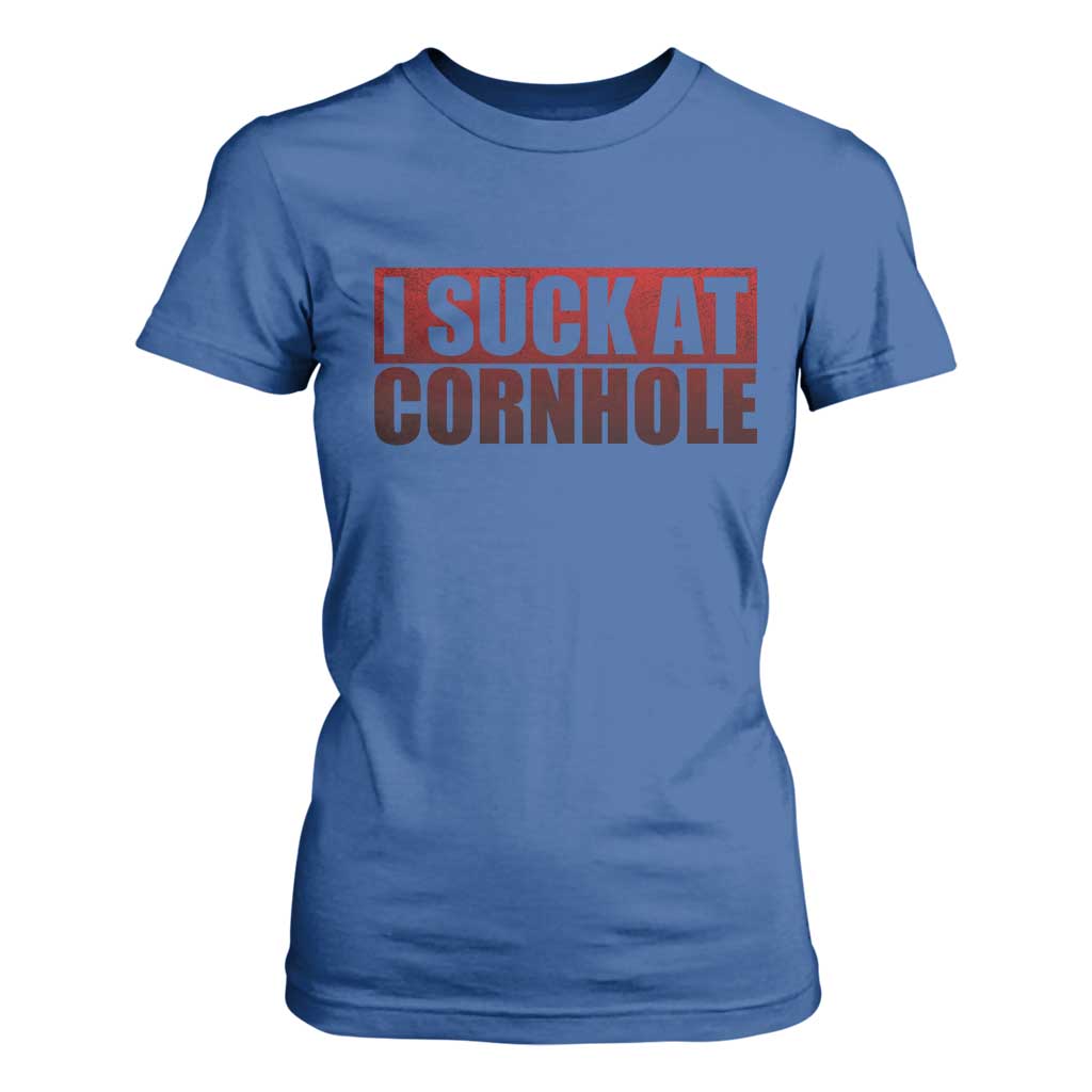 I Suck At Cornhole T Shirt For Women Funny Bean Bag Toss Game TS10 Royal Blue Print Your Wear