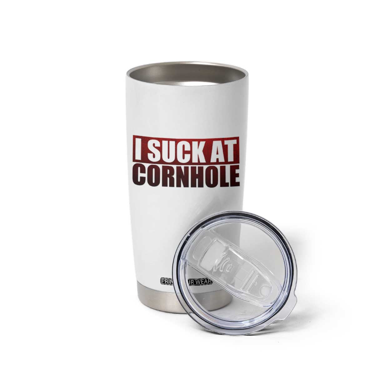 I Suck At Cornhole Tumbler Cup Funny Bean Bag Toss Game TS10 Print Your Wear