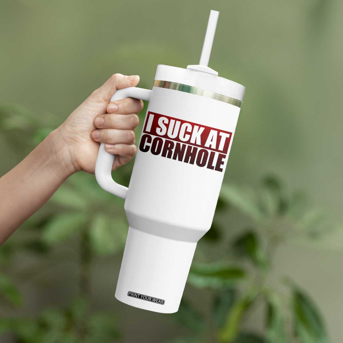 I Suck At Cornhole Tumbler With Handle Funny Bean Bag Toss Game TS10 Print Your Wear