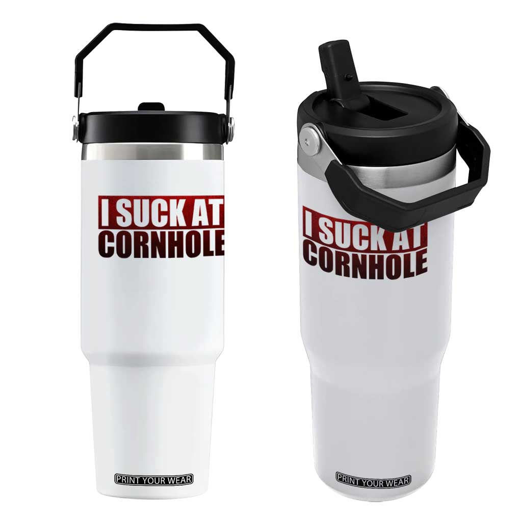 I Suck At Cornhole Flip Straw Tumbler Funny Bean Bag Toss Game TS10 One Size: 30 oz White Print Your Wear