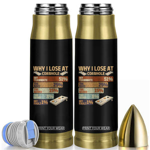 Funny Cornhole Player Bullet Tumbler Retro Why I Lose Game Day Bean Bag Toss Game TS10 Black Print Your Wear