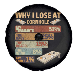 Funny Cornhole Player Spare Tire Cover Retro Why I Lose Game Day Bean Bag Toss Game TS10 Print Your Wear