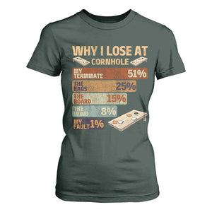 Funny Cornhole Player T Shirt For Women Retro Why I Lose Game Day Bean Bag Toss Game TS10 Dark Forest Green Print Your Wear
