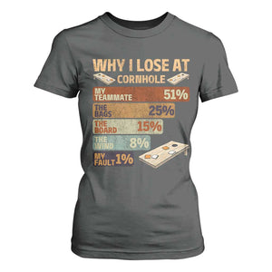 Funny Cornhole Player T Shirt For Women Retro Why I Lose Game Day Bean Bag Toss Game TS10 Dark Heather Print Your Wear