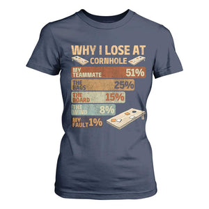 Funny Cornhole Player T Shirt For Women Retro Why I Lose Game Day Bean Bag Toss Game TS10 Navy Print Your Wear