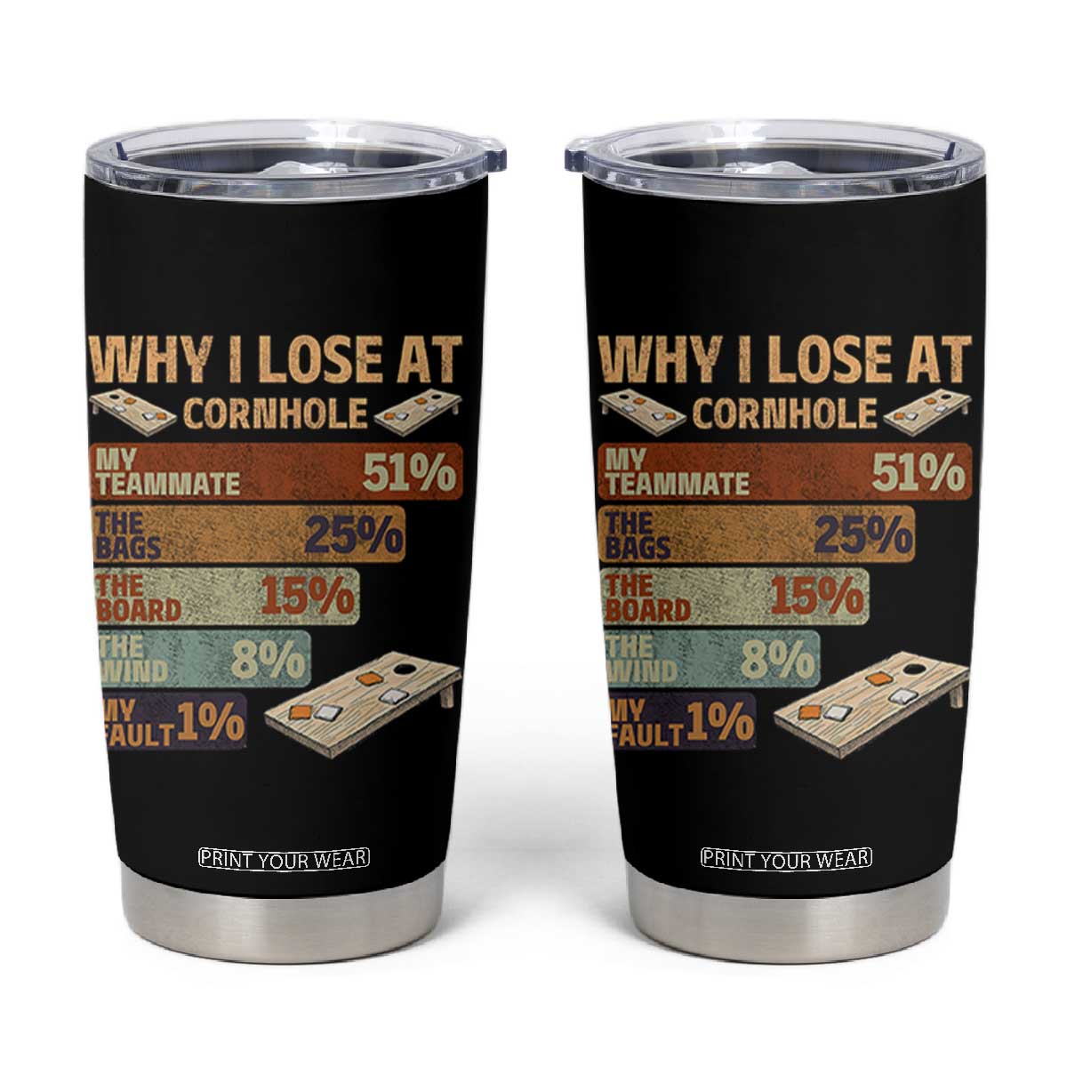 Funny Cornhole Player Tumbler Cup Retro Why I Lose Game Day Bean Bag Toss Game TS10 Black Print Your Wear