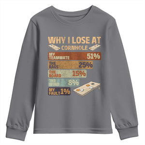 Funny Cornhole Player Youth Sweatshirt Retro Why I Lose Game Day Bean Bag Toss Game TS10 Charcoal Print Your Wear