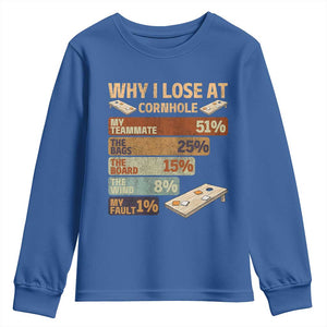 Funny Cornhole Player Youth Sweatshirt Retro Why I Lose Game Day Bean Bag Toss Game TS10 Royal Blue Print Your Wear