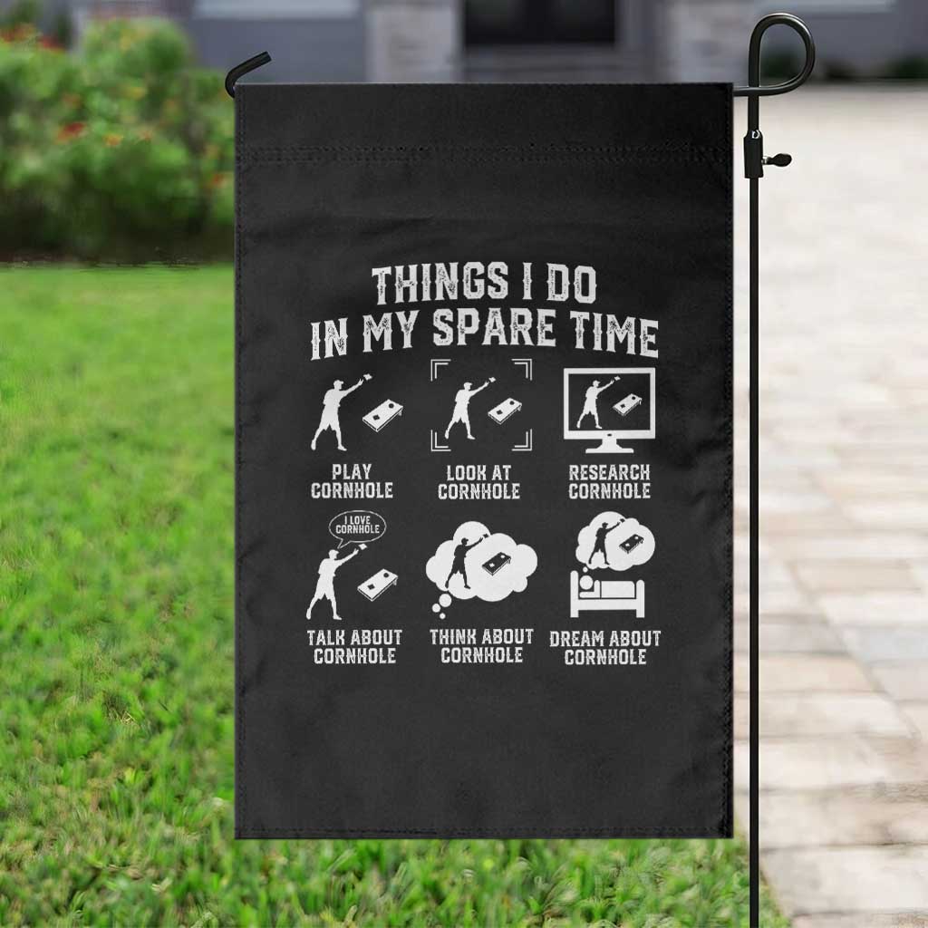 Funny Cornhole Lover Garden Flag Things I Do In My Spare Time Bean Bag Toss Game TS10 Print Your Wear