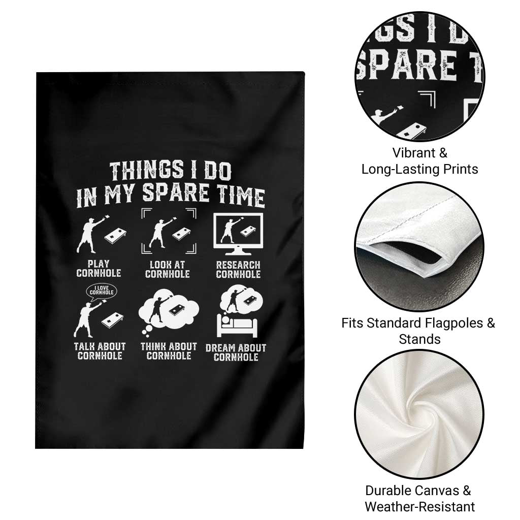 Funny Cornhole Lover Garden Flag Things I Do In My Spare Time Bean Bag Toss Game TS10 Print Your Wear