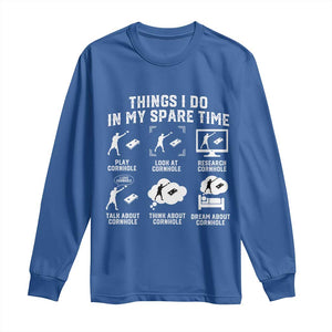 Funny Cornhole Lover Long Sleeve Shirt Things I Do In My Spare Time Bean Bag Toss Game TS10 Royal Blue Print Your Wear