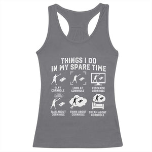 Funny Cornhole Lover Racerback Tank Top Things I Do In My Spare Time Bean Bag Toss Game TS10 Charcoal Print Your Wear