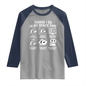 Funny Cornhole Lover Raglan Shirt Things I Do In My Spare Time Bean Bag Toss Game TS10 Sport Gray Navy Print Your Wear
