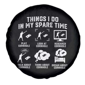 Funny Cornhole Lover Spare Tire Cover Things I Do In My Spare Time Bean Bag Toss Game TS10 Print Your Wear