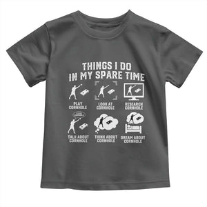 Funny Cornhole Lover Toddler T Shirt Things I Do In My Spare Time Bean Bag Toss Game TS10 Dark Heather Print Your Wear