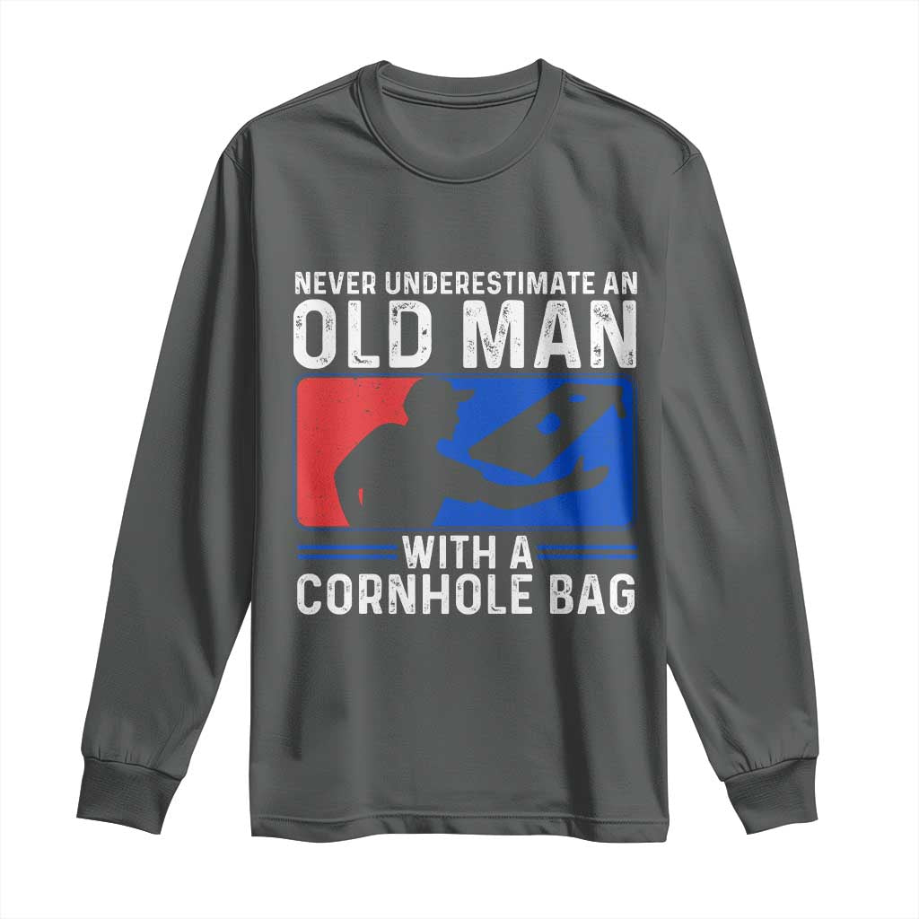 Funny Cornhole Player Long Sleeve Shirt Never Underestimate An Old Man With A Cornhole Bag TS10 Dark Heather Print Your Wear