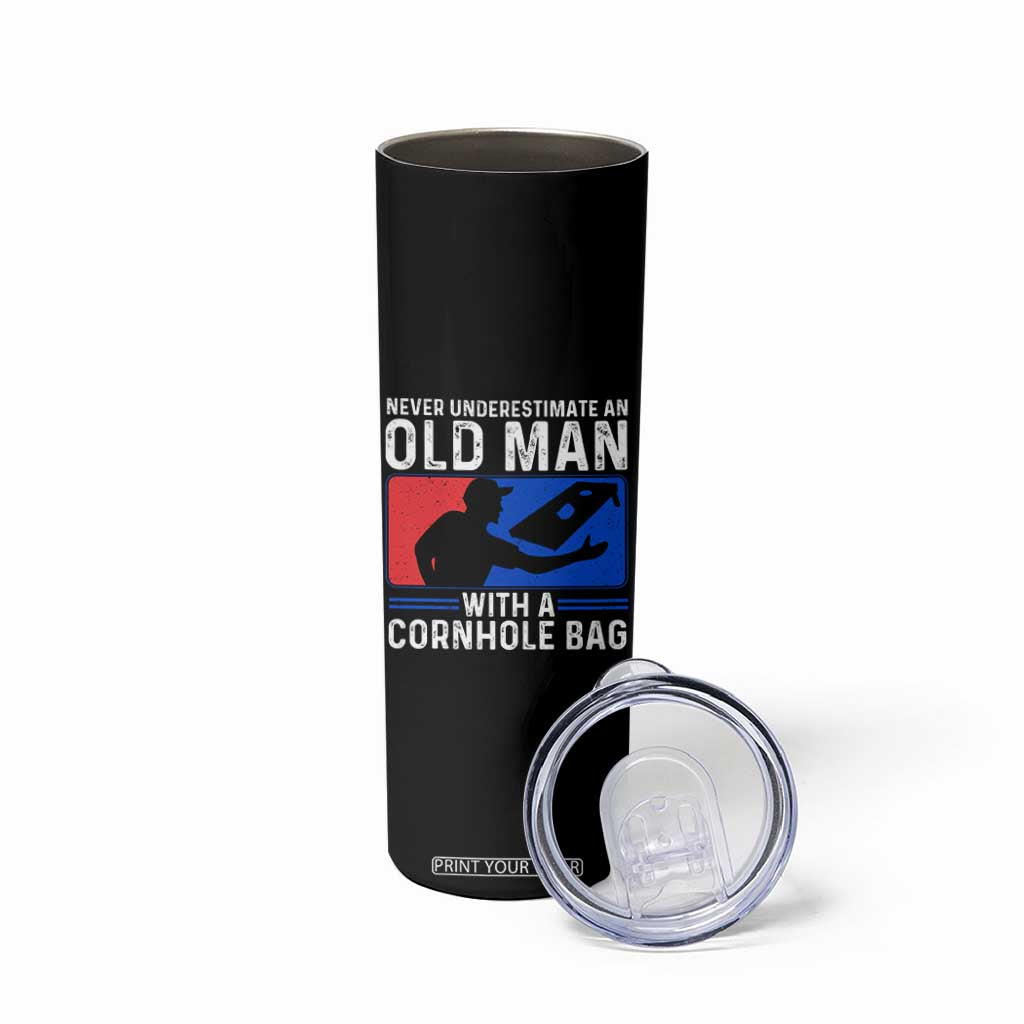 Funny Cornhole Player Skinny Tumbler Never Underestimate An Old Man With A Cornhole Bag TS10 Print Your Wear