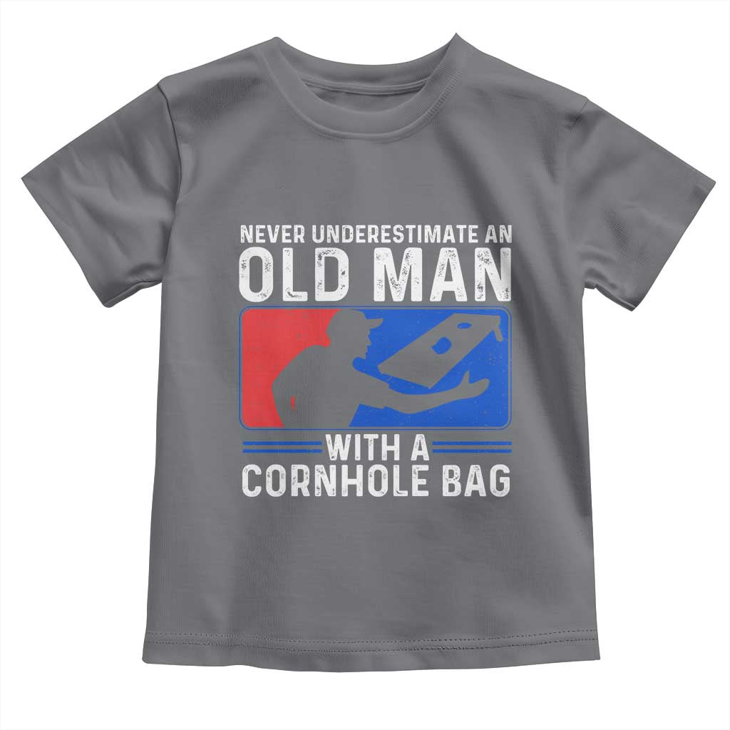Funny Cornhole Player Toddler T Shirt Never Underestimate An Old Man With A Cornhole Bag TS10 Charcoal Print Your Wear