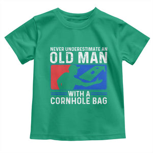 Funny Cornhole Player Toddler T Shirt Never Underestimate An Old Man With A Cornhole Bag TS10 Irish Green Print Your Wear