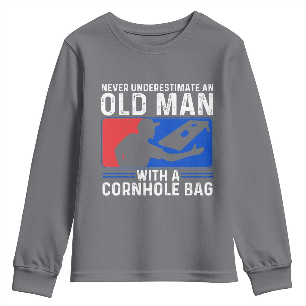 Funny Cornhole Player Youth Sweatshirt Never Underestimate An Old Man With A Cornhole Bag TS10 Charcoal Print Your Wear