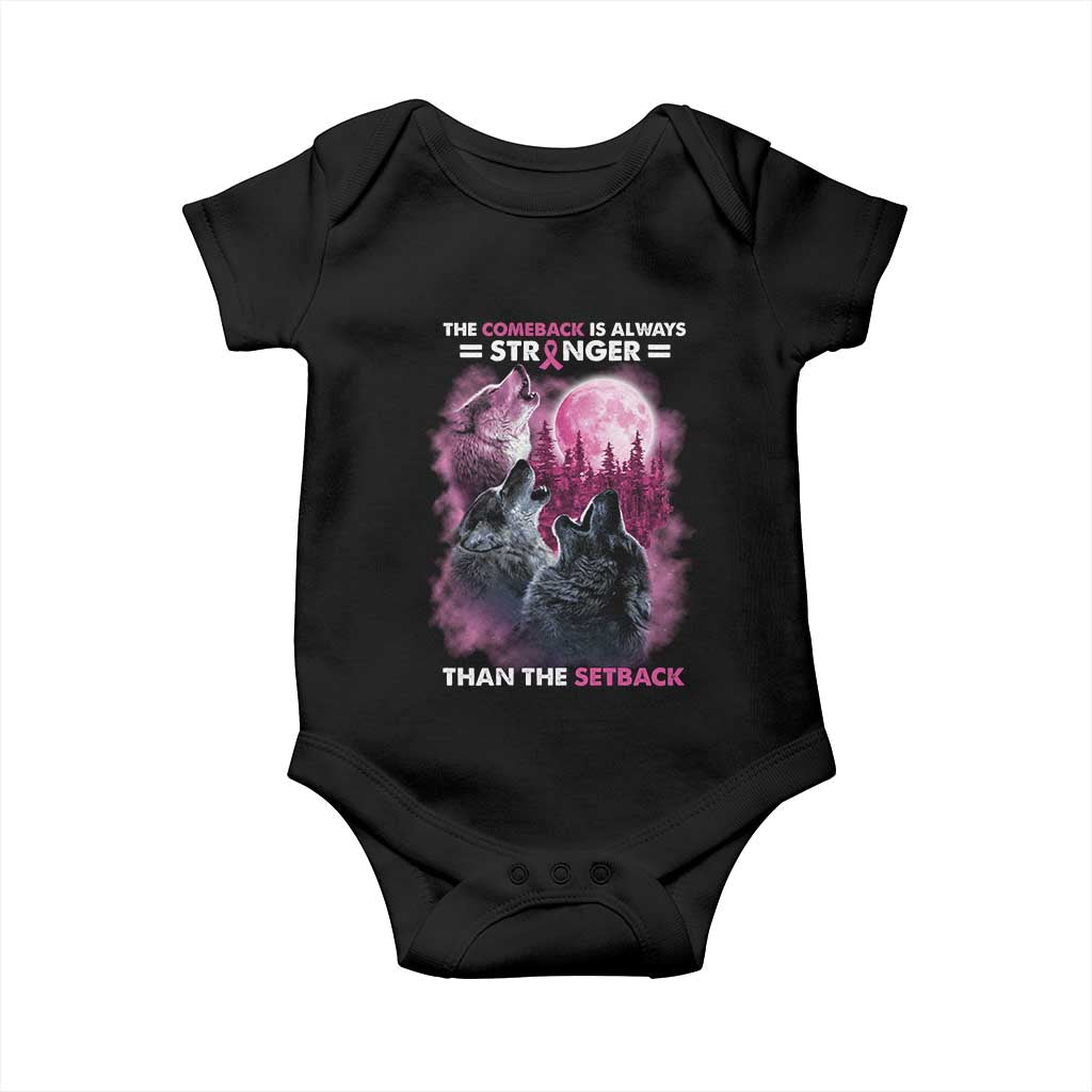Pink Breast Cancer Baby Onesie Pink Ribbon Comeback Stronger Than Setback Wolf Moon TS10 Black Print Your Wear