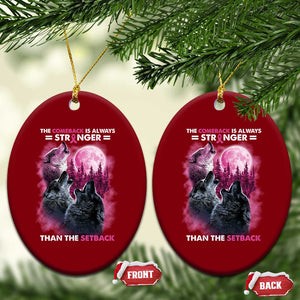 Pink Breast Cancer Ceramic Ornament Pink Ribbon Comeback Stronger Than Setback Wolf Moon TS10 Print Your Wear