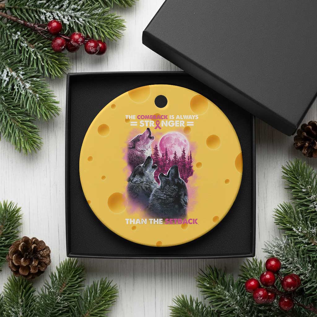 Pink Breast Cancer Ceramic Ornament Pink Ribbon Comeback Stronger Than Setback Wolf Moon TS10 1pc Yellow Cheese Print Your Wear