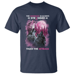 Pink Breast Cancer T Shirt Pink Ribbon Comeback Stronger Than Setback Wolf Moon TS10 Navy Print Your Wear