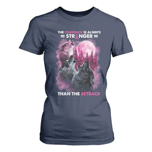 Pink Breast Cancer T Shirt For Women Pink Ribbon Comeback Stronger Than Setback Wolf Moon TS10 Navy Print Your Wear