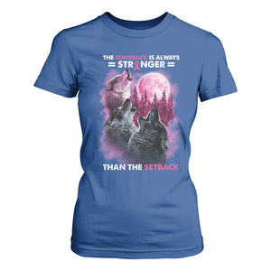 Pink Breast Cancer T Shirt For Women Pink Ribbon Comeback Stronger Than Setback Wolf Moon TS10 Royal Blue Print Your Wear