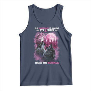 Pink Breast Cancer Tank Top Pink Ribbon Comeback Stronger Than Setback Wolf Moon TS10 Navy Print Your Wear