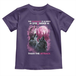 Pink Breast Cancer Toddler T Shirt Pink Ribbon Comeback Stronger Than Setback Wolf Moon TS10 Purple Print Your Wear