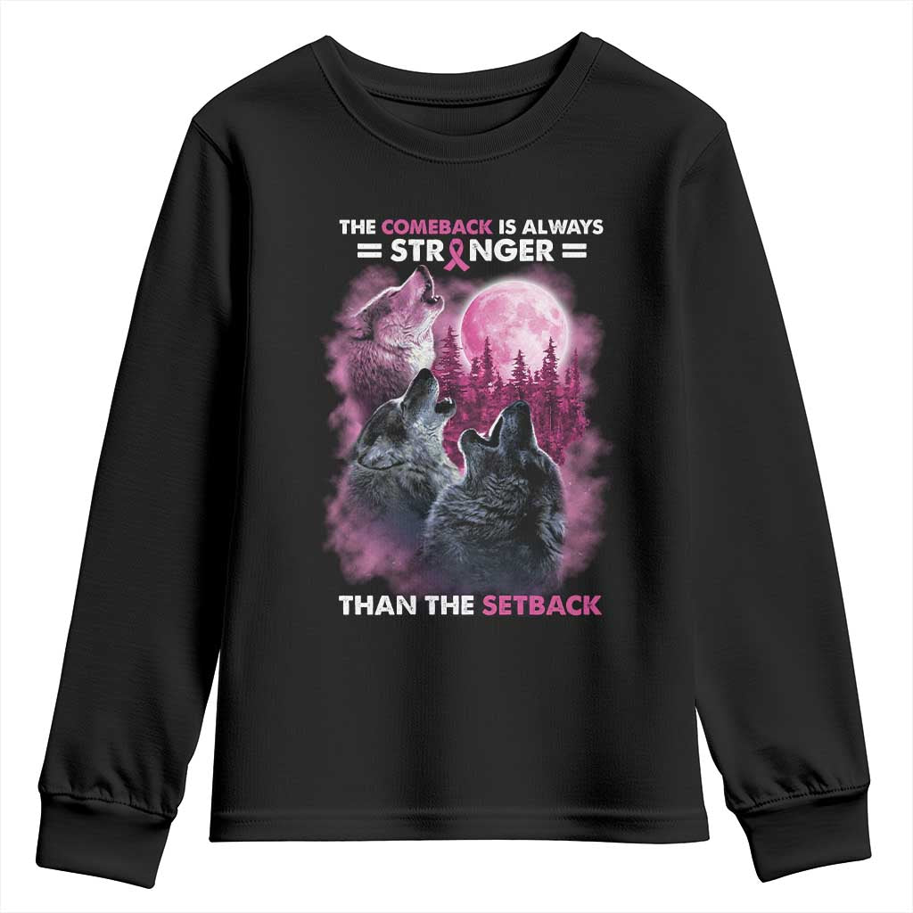 Pink Breast Cancer Youth Sweatshirt Pink Ribbon Comeback Stronger Than Setback Wolf Moon - Print Your Wear