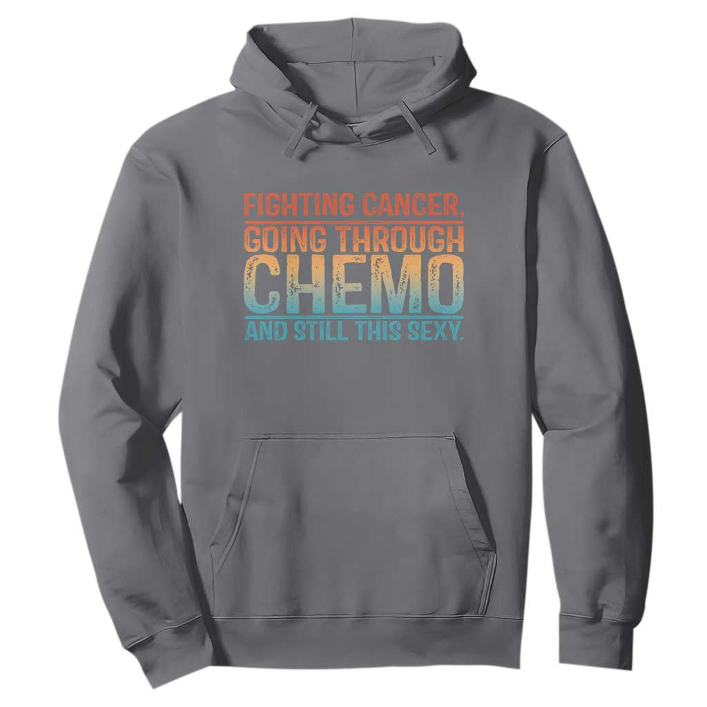 Funny Cancer Fighter Hoodie Inspirational Quote Chemo Patient Gift TS10 Charcoal Print Your Wear