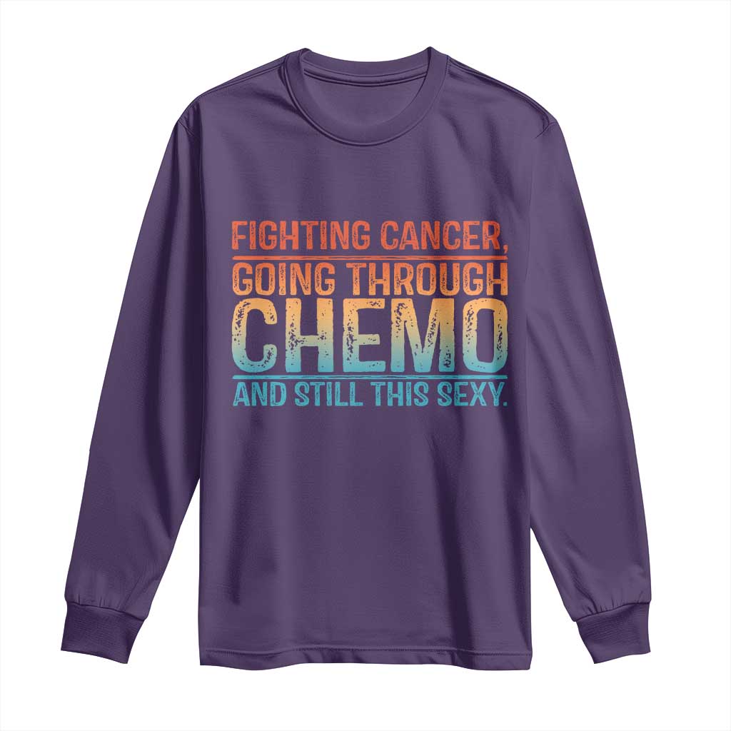 Funny Cancer Fighter Long Sleeve Shirt Inspirational Quote Chemo Patient Gift TS10 Purple Print Your Wear