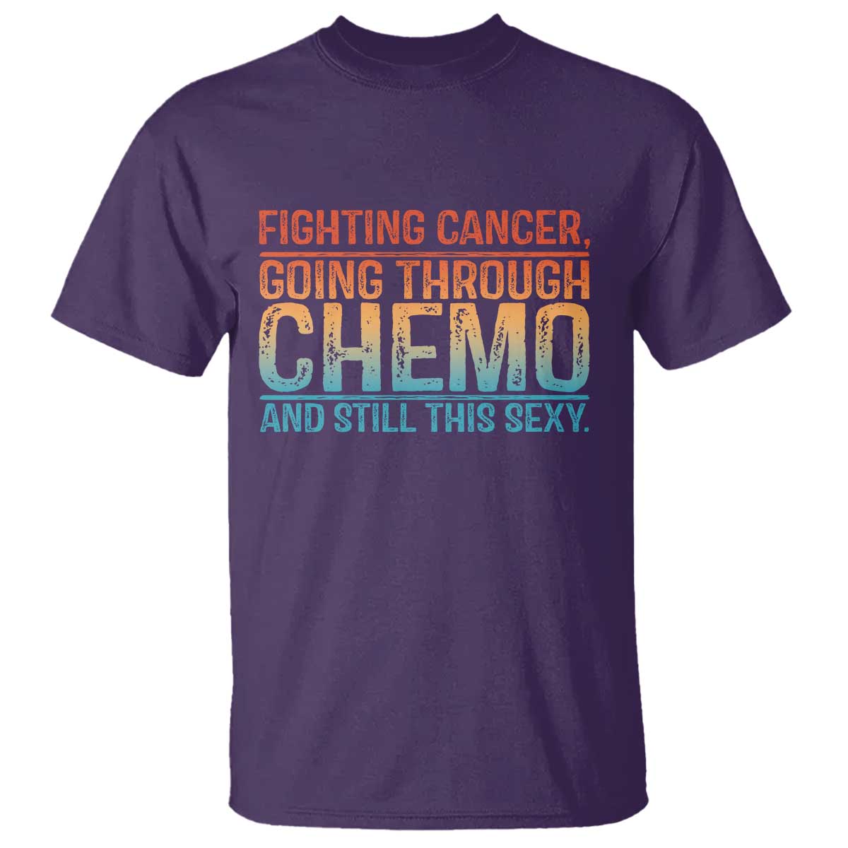 Funny Cancer Fighter T Shirt - Inspirational Quote Chemo Patient Warrior Gift Tee TS10 Purple Print Your Wear