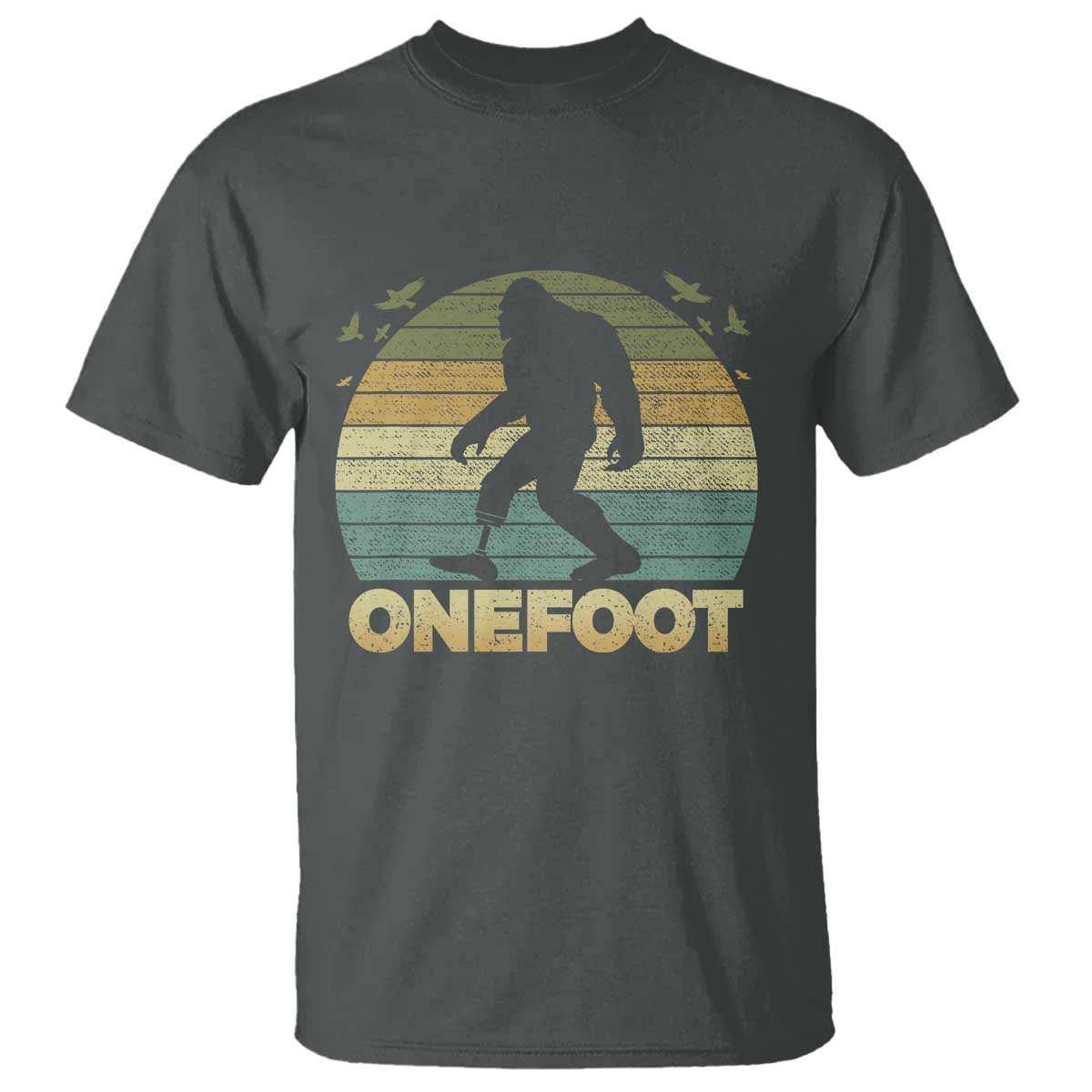Onefoot Leg Amputee Recovery T Shirt Retro One Foot Bigfoot TS10 Dark Heather Print Your Wear