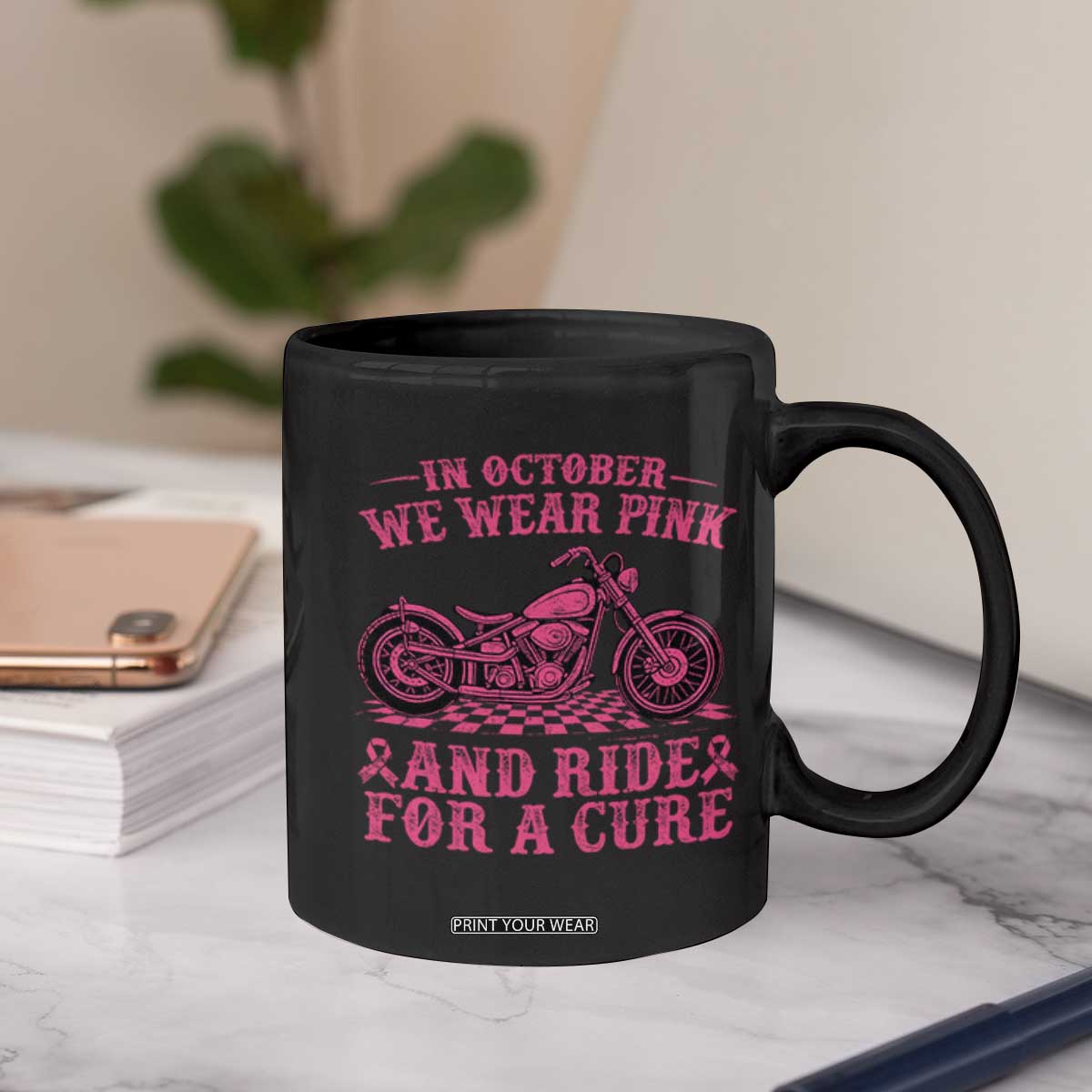 Breast Cancer Motorcycle Coffee Mug In October We Wear Pink Ride For A Cure TS10 Print Your Wear