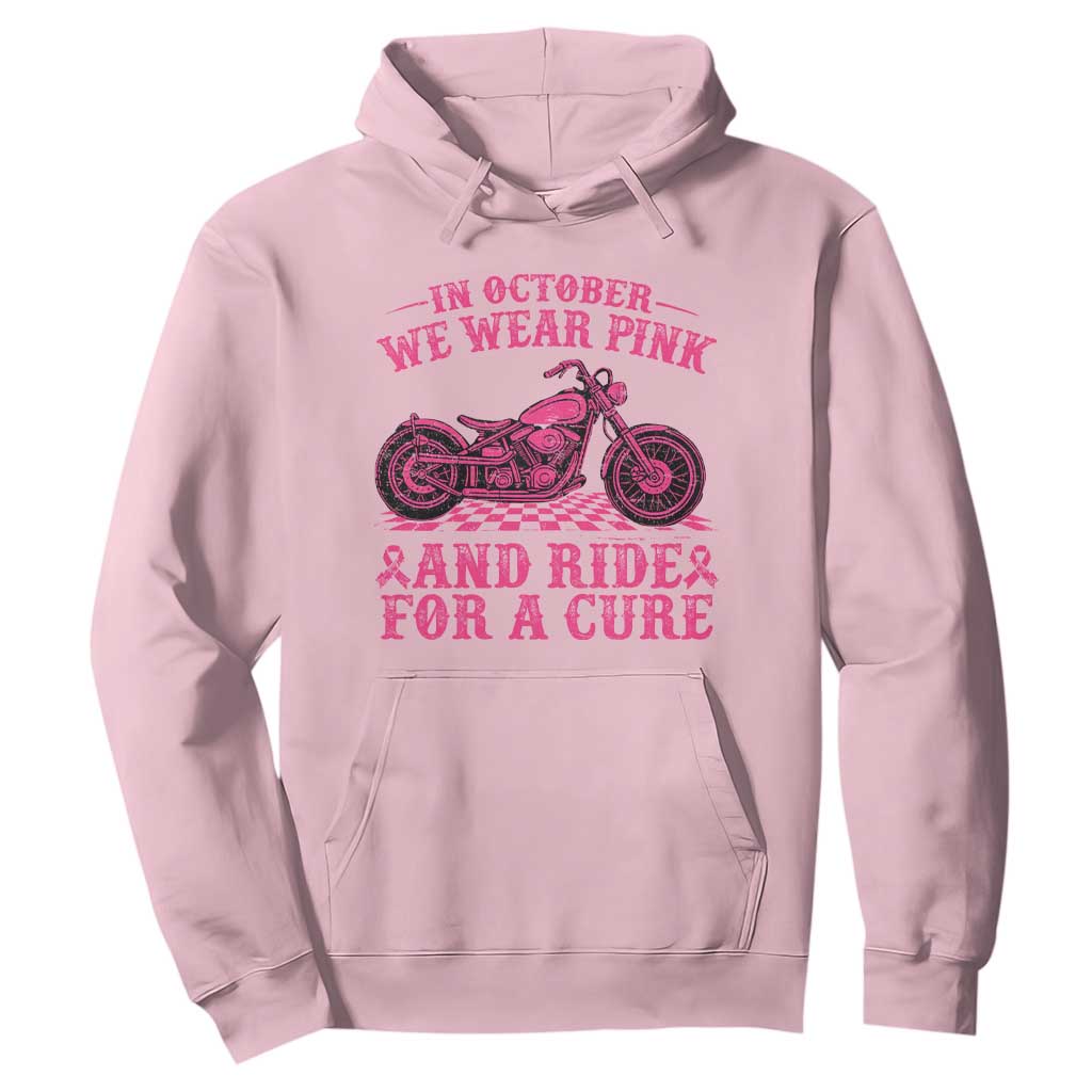 Breast Cancer Motorcycle Hoodie In October We Wear Pink Ride For A Cure TS10 Light Pink Print Your Wear
