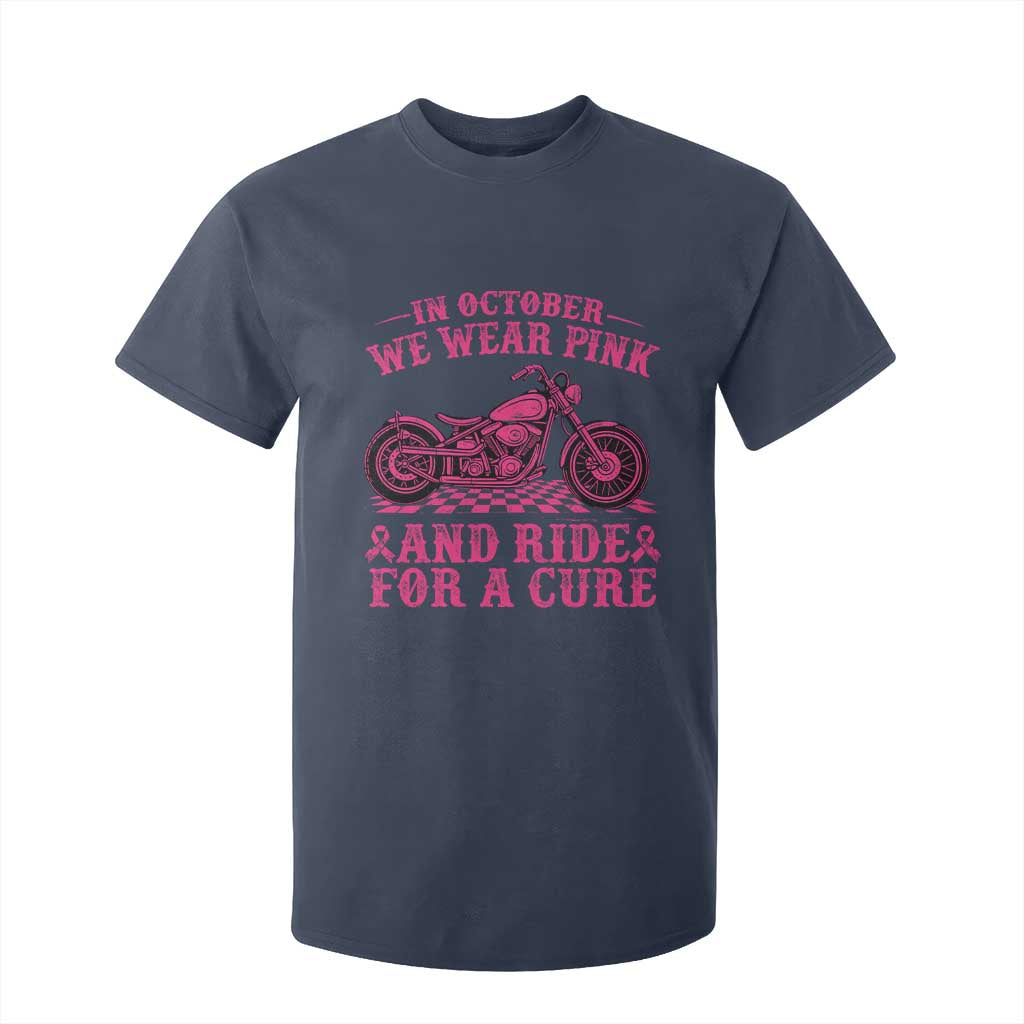 Breast Cancer Motorcycle T Shirt For Kid In October We Wear Pink Ride For A Cure TS10 Navy Print Your Wear