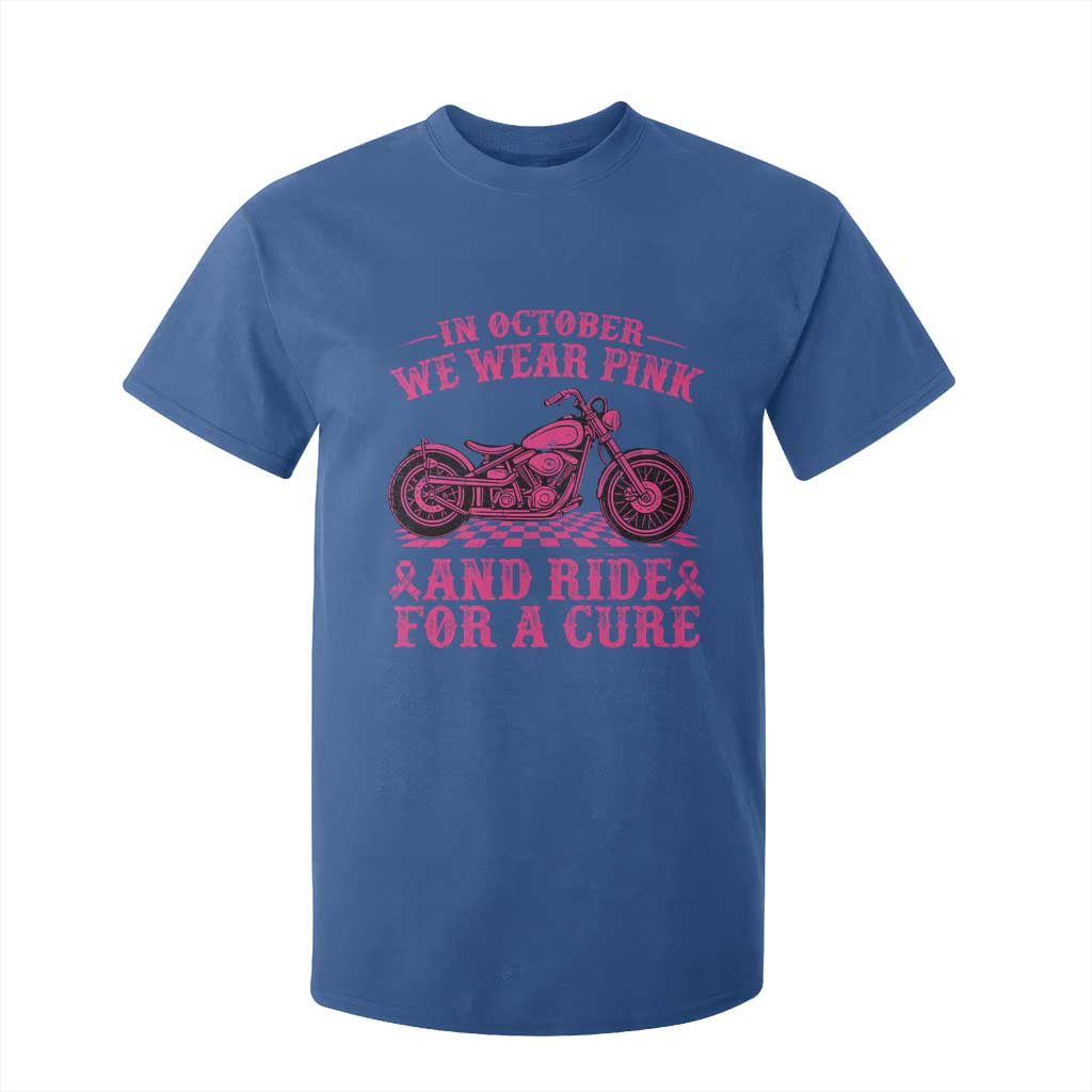 Breast Cancer Motorcycle T Shirt For Kid In October We Wear Pink Ride For A Cure TS10 Royal Blue Print Your Wear