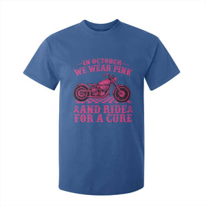 Breast Cancer Motorcycle T Shirt For Kid In October We Wear Pink Ride For A Cure TS10 Royal Blue Print Your Wear