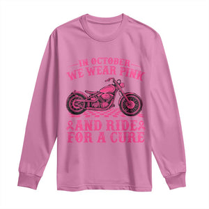 Breast Cancer Motorcycle Long Sleeve Shirt In October We Wear Pink Ride For A Cure TS10 Azalea Print Your Wear