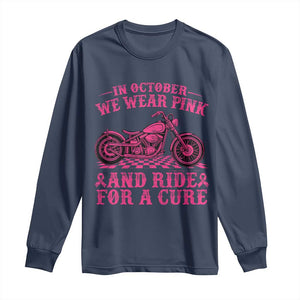 Breast Cancer Motorcycle Long Sleeve Shirt In October We Wear Pink Ride For A Cure TS10 Navy Print Your Wear
