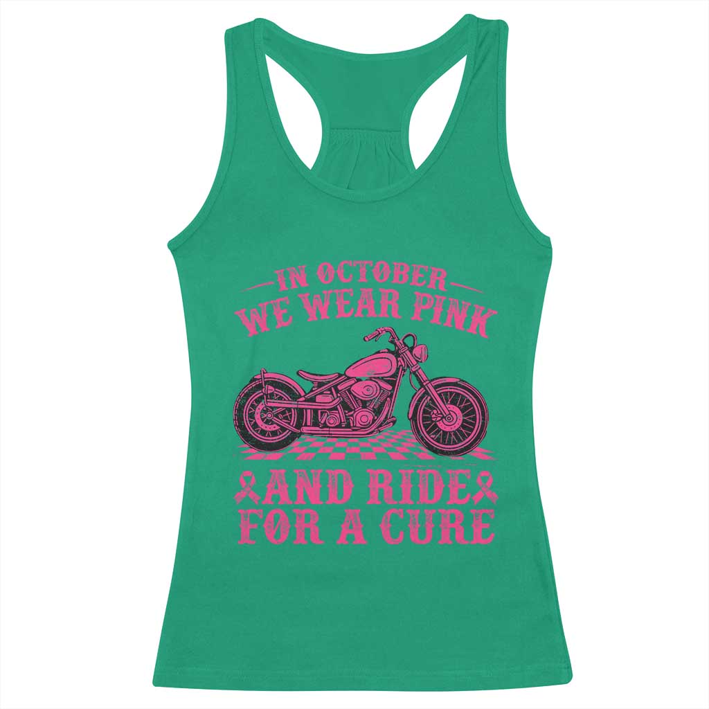 Breast Cancer Motorcycle Racerback Tank Top In October We Wear Pink Ride For A Cure TS10 Irish Green Print Your Wear