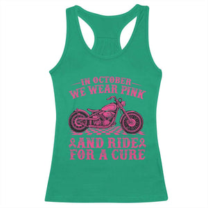 Breast Cancer Motorcycle Racerback Tank Top In October We Wear Pink Ride For A Cure TS10 Irish Green Print Your Wear