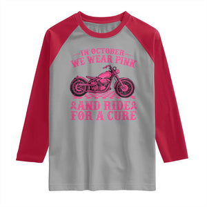 Breast Cancer Motorcycle Raglan Shirt In October We Wear Pink Ride For A Cure TS10 Sport Gray Red Print Your Wear