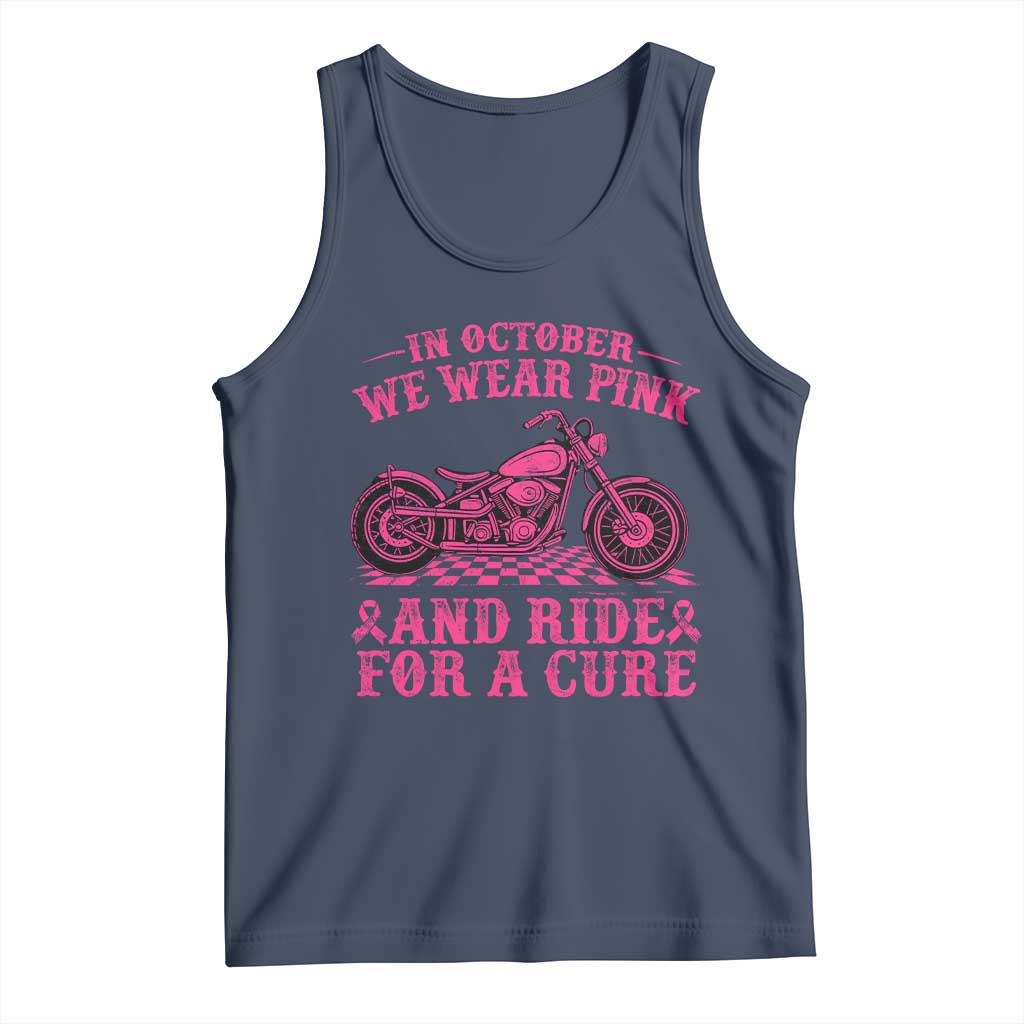 Breast Cancer Motorcycle Tank Top In October We Wear Pink Ride For A Cure TS10 Navy Print Your Wear