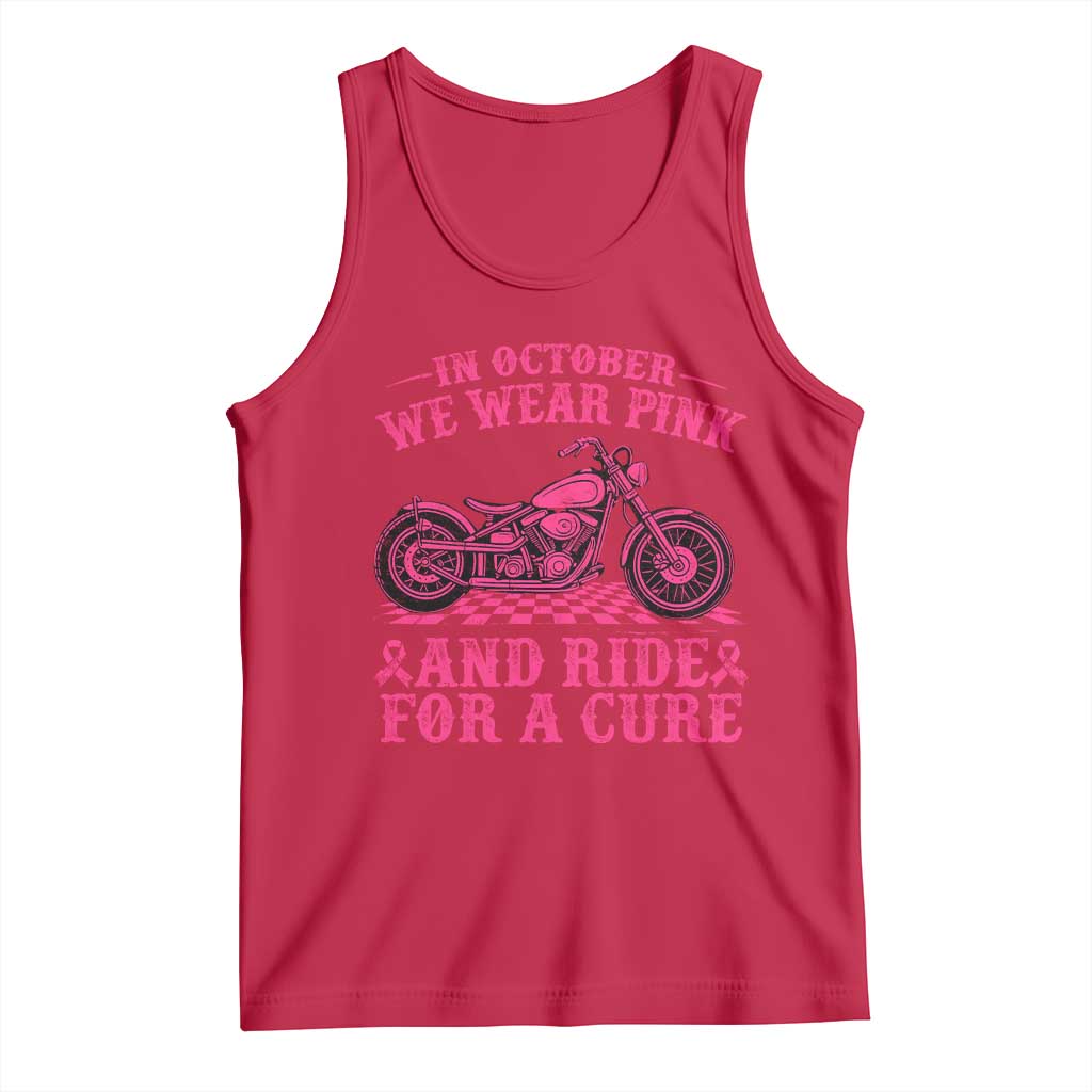 Breast Cancer Motorcycle Tank Top In October We Wear Pink Ride For A Cure TS10 Red Print Your Wear
